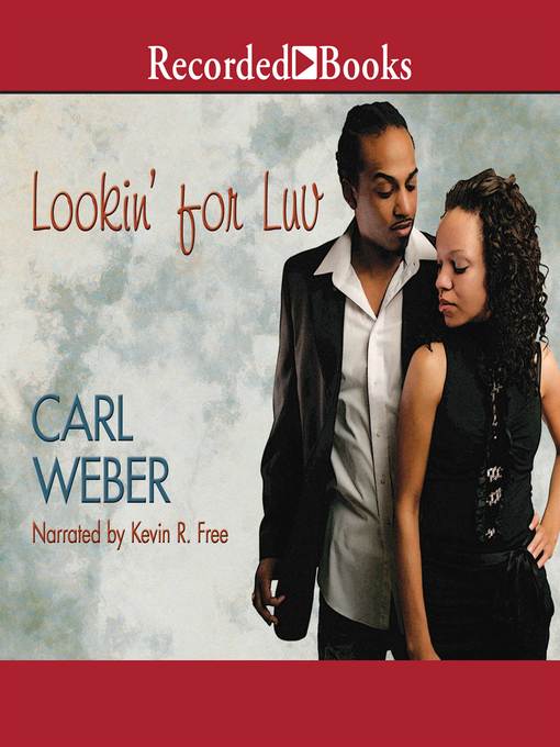 Title details for Lookin' for Luv by Carl Weber - Wait list